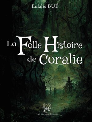 cover image of La folle histoire de Coralie